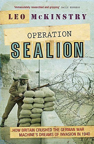 Operation Sealion: How Britain Crushed the German War Machine's Dreams of Invasion in 1940 von John Murray
